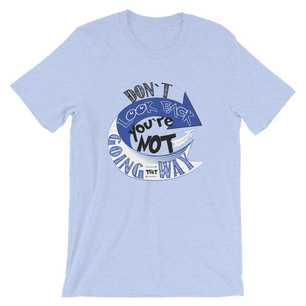 Don't Look Back, Short-Sleeve Unisex T-Shirt (Mens)