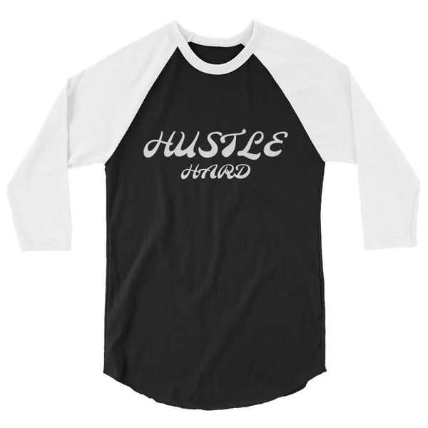Hustle Hard, 3/4 sleeve raglan shirt